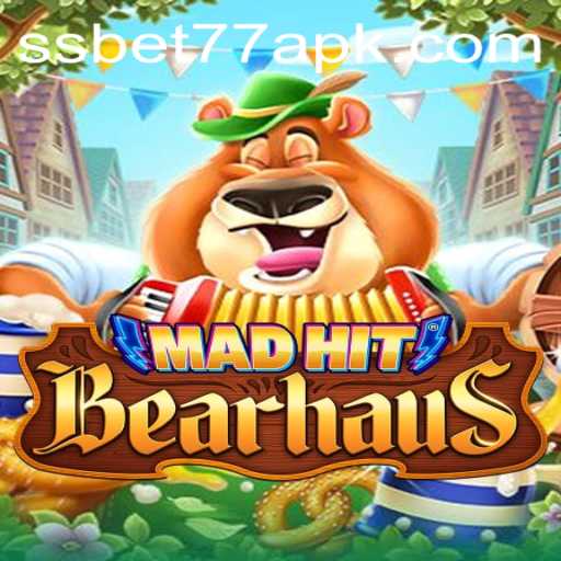 MadHitBearhaus: A Thrilling Gaming Experience with SSBET77